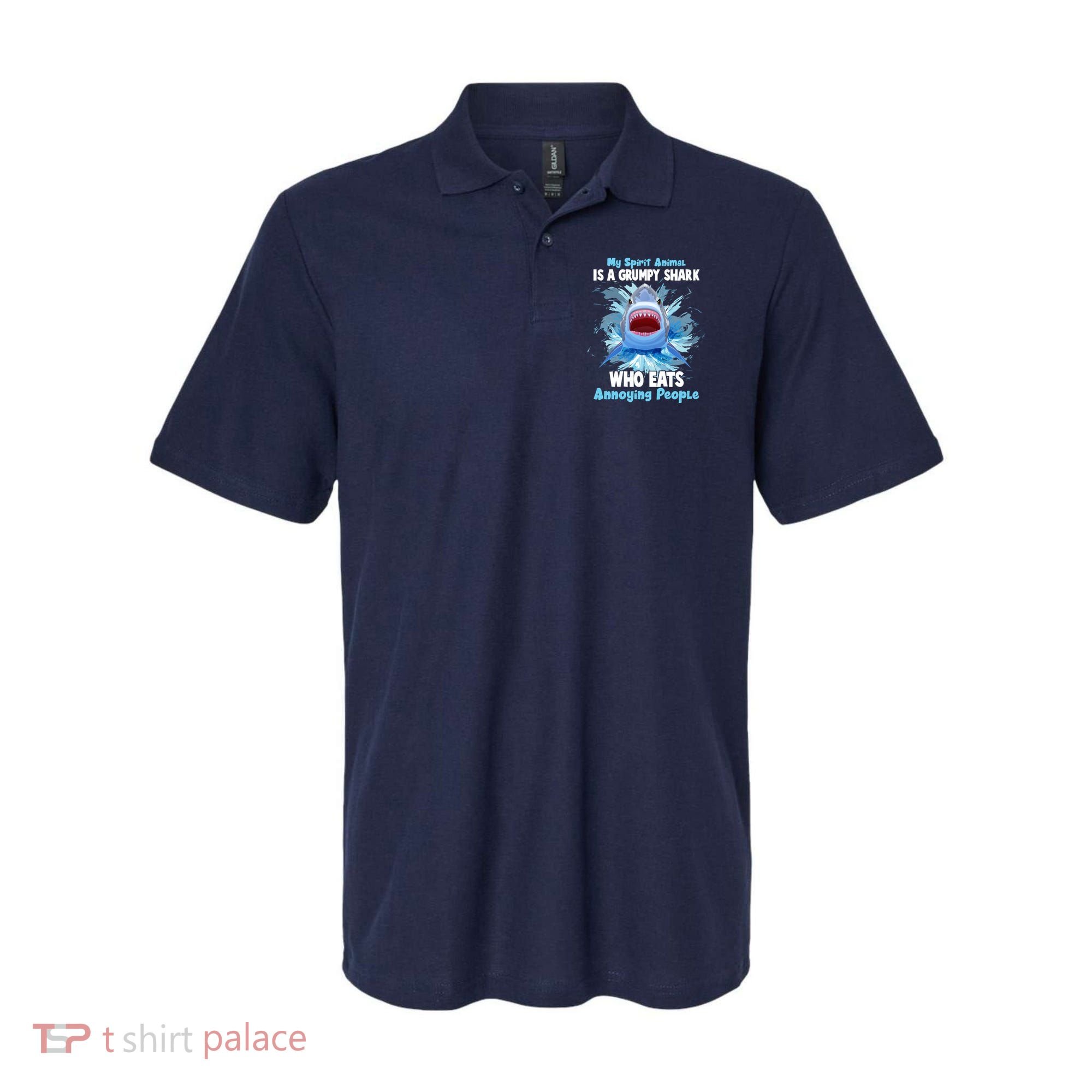 Funny My Spirit Animal Is A Grumpy Shark Polo