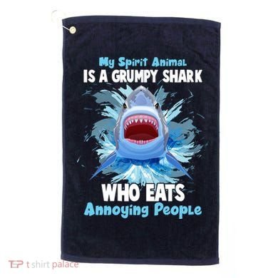Funny My Spirit Animal Is A Grumpy Shark Golf Towel