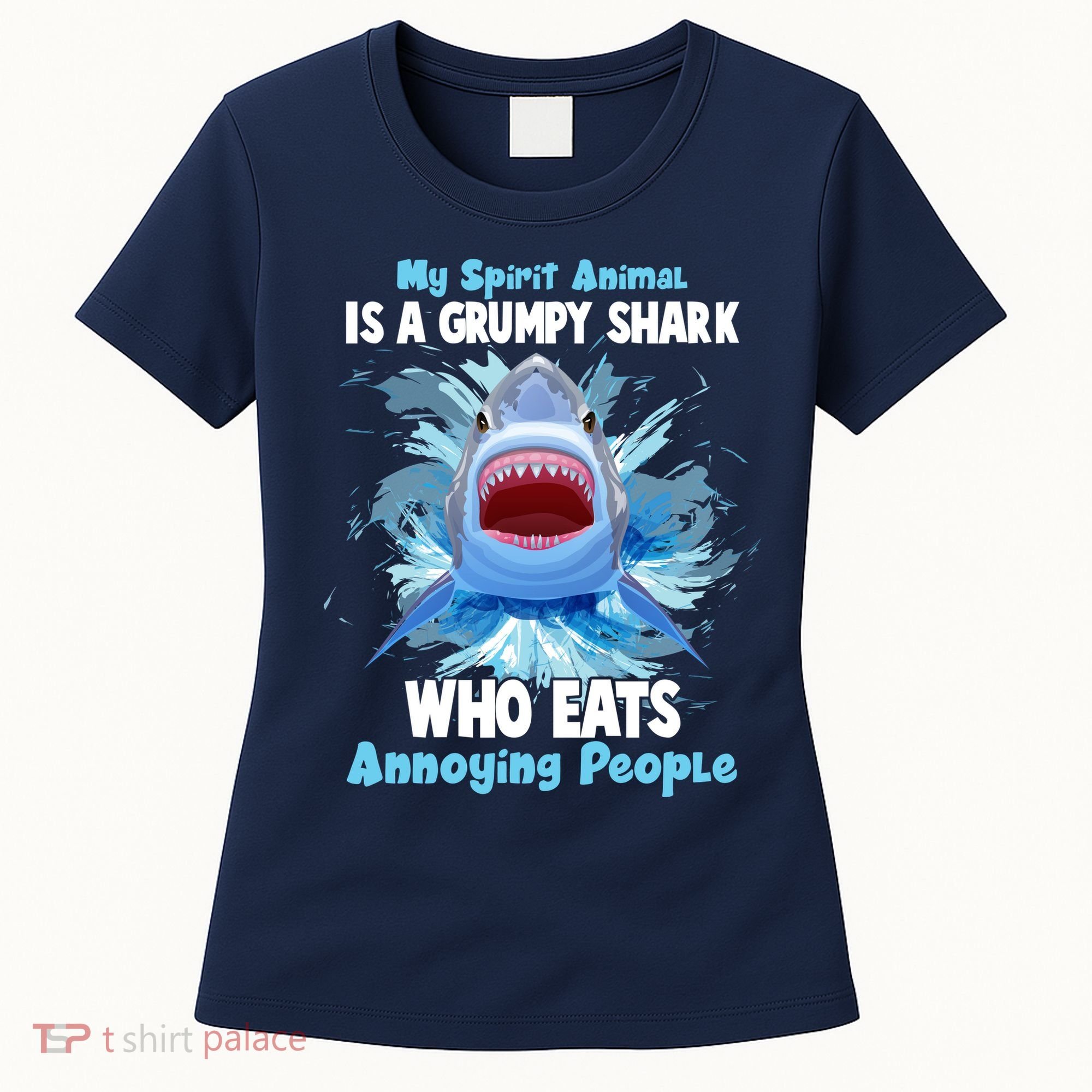 Funny My Spirit Animal Is A Grumpy Shark Women's T-Shirt