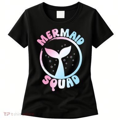 Funny Mermaid Squad Swimming Mermaid Women's T-Shirt