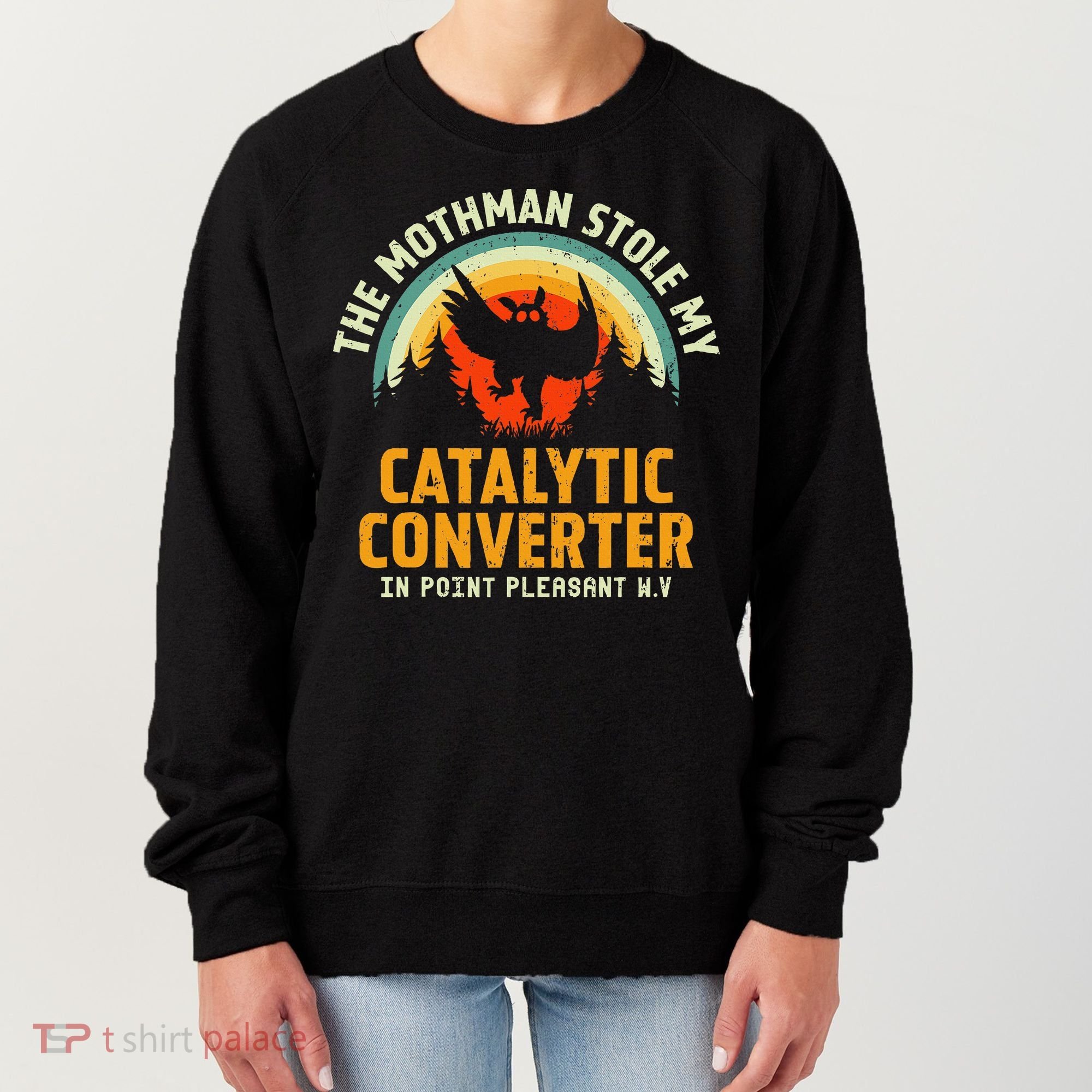 Funny Mothman Stole My Catalytic Converter Mothman Cryptid Women's Sweatshirt