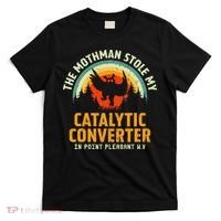Funny Mothman Stole My Catalytic Converter Mothman Cryptid T-Shirt thumb 0