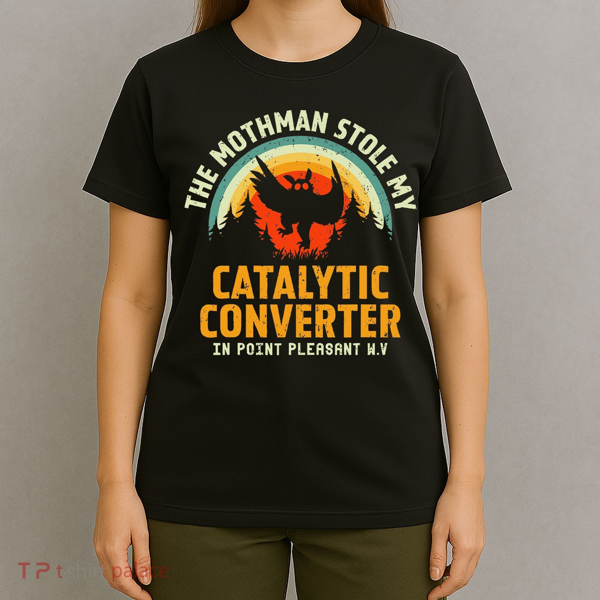 Funny Mothman Stole My Catalytic Converter Mothman Cryptid T-Shirt