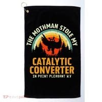 Funny Mothman Stole My Catalytic Converter Mothman Cryptid Golf Towel thumb 0