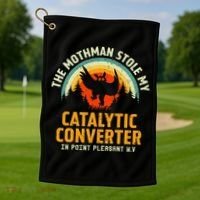 Funny Mothman Stole My Catalytic Converter Mothman Cryptid Golf Towel thumb 1
