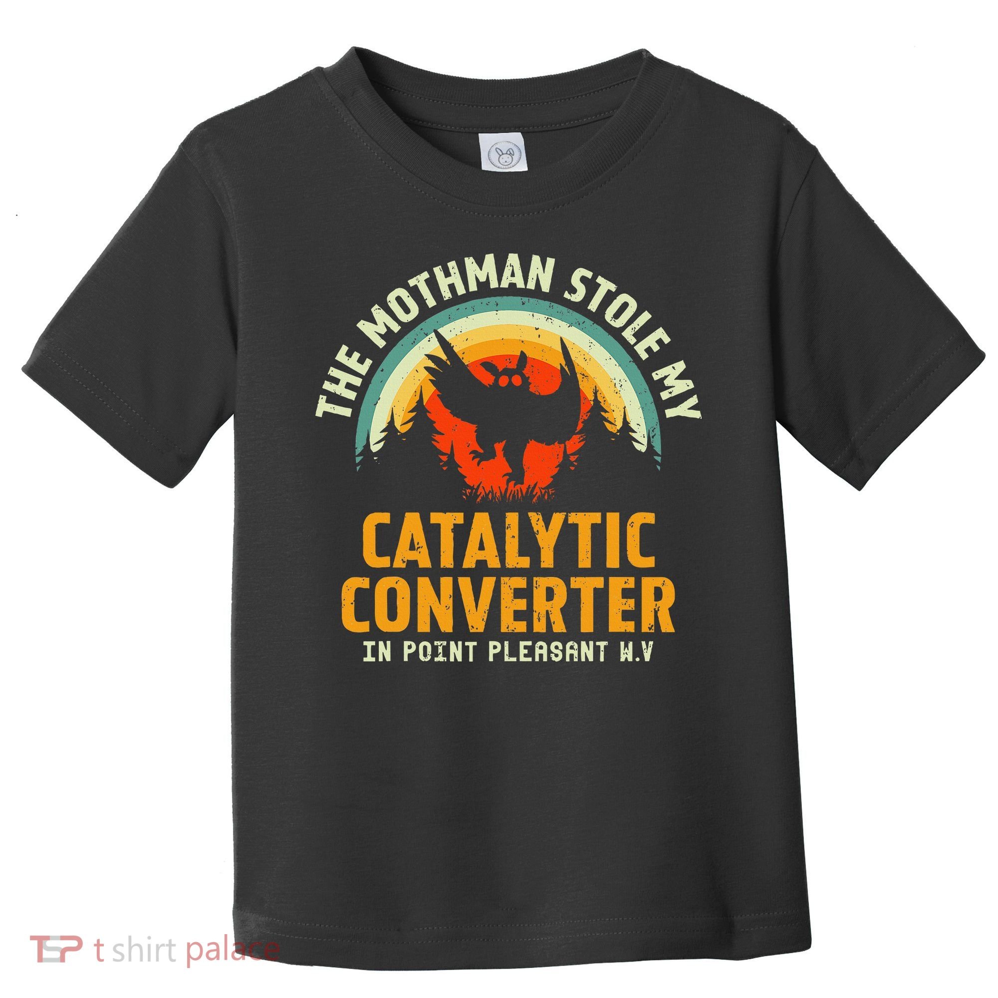 Funny Mothman Stole My Catalytic Converter Mothman Cryptid Toddler T-Shirt