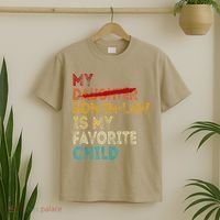 Funny My Son In Law Is My Favorite Child Replaced Daughter T-Shirt thumb 2