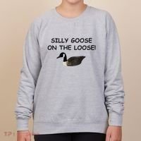 Funny Meme Silly Goose On The Loose Joke Women's Sweatshirt thumb 0