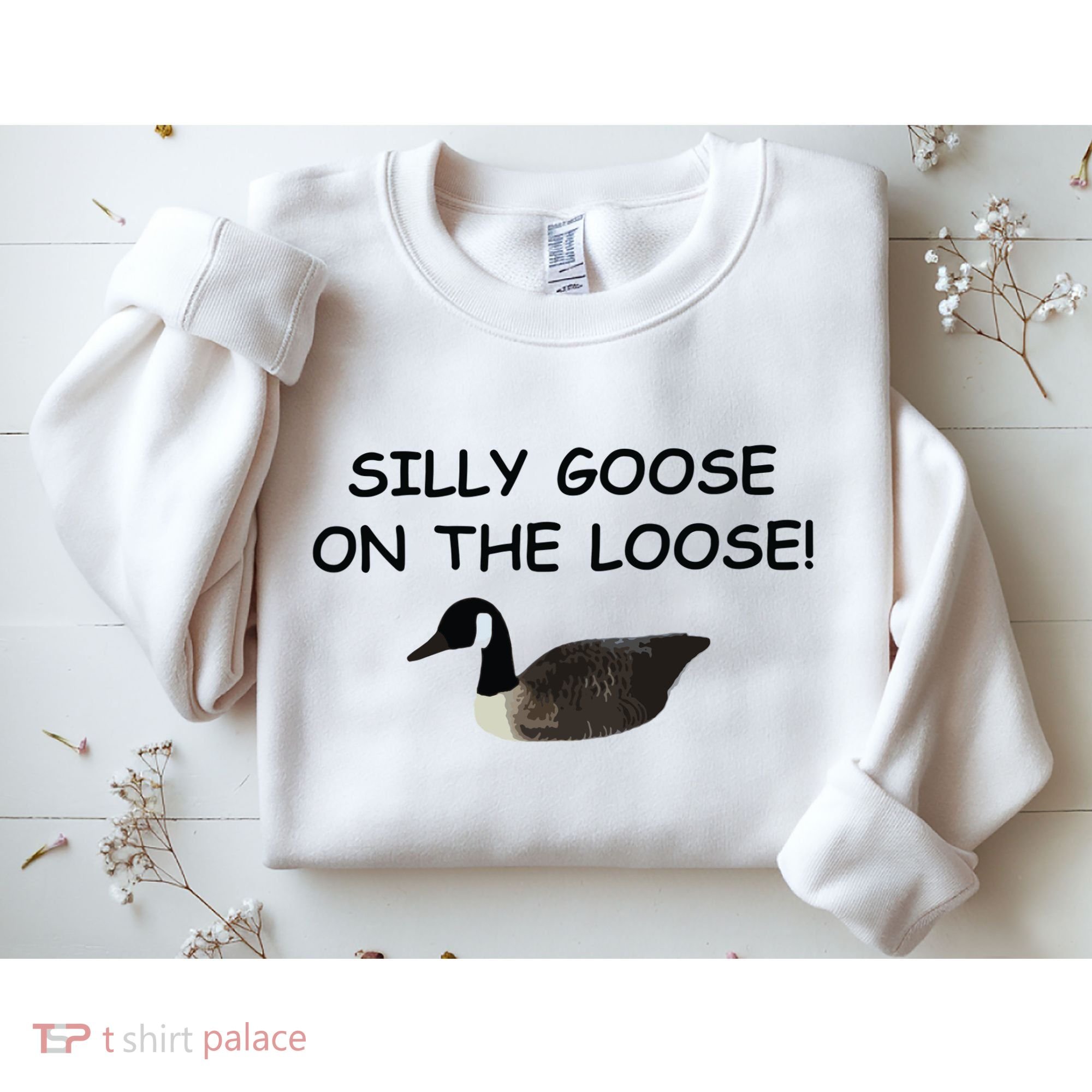 Funny Meme Silly Goose On The Loose Joke Sweatshirt