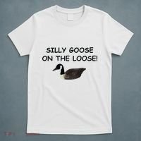 Funny Meme Silly Goose On The Loose Joke T-Shirt thumb 5