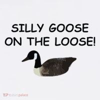 Funny Meme Silly Goose On The Loose Joke Toddler T-Shirt thumb 4