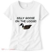 Funny Meme Silly Goose On The Loose Joke Women's T-Shirt thumb 0