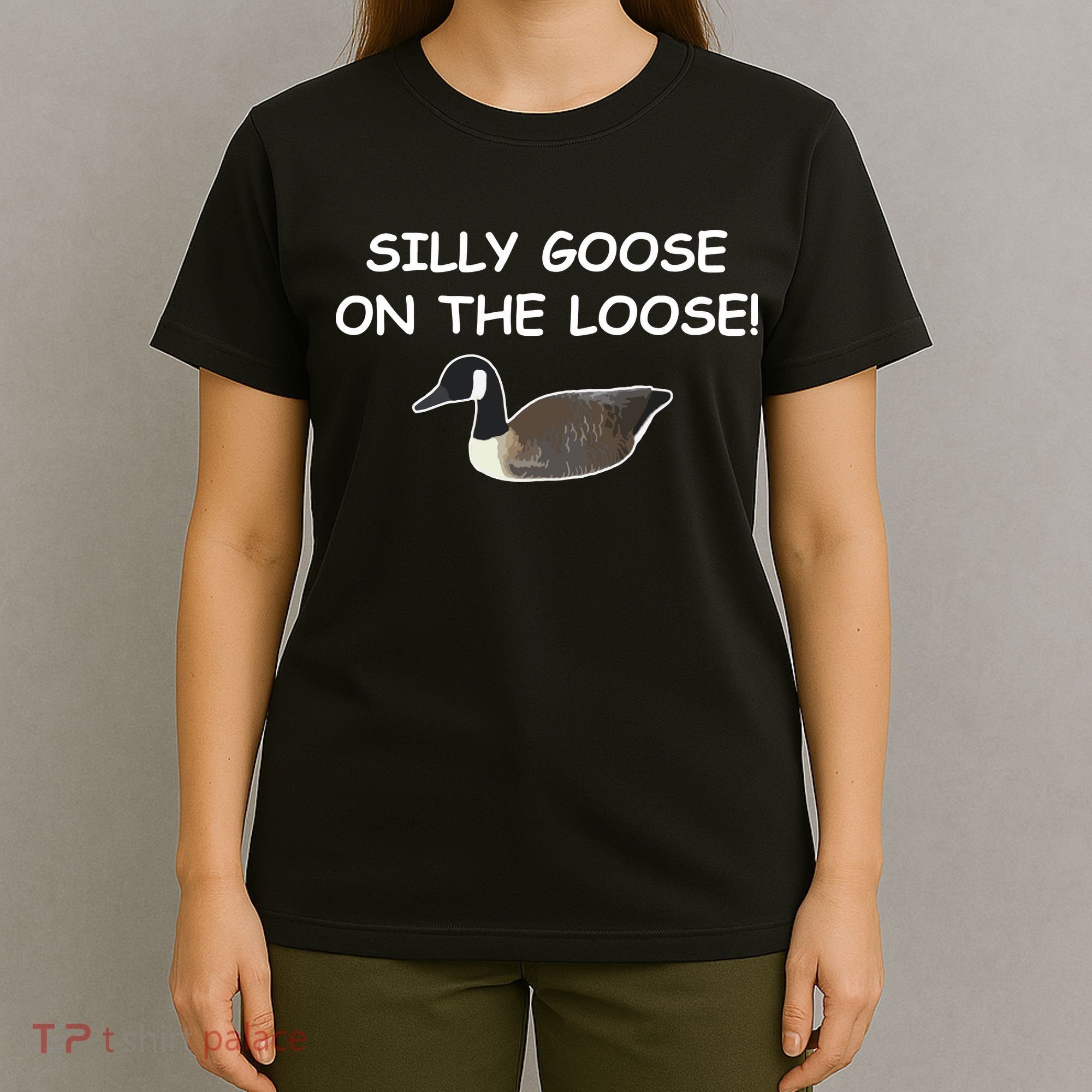 Funny Meme Silly Goose On The Loose Joke T-Shirt