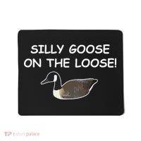 Funny Meme Silly Goose On The Loose Joke Mousepad thumb 0