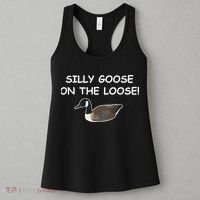 Funny Meme Silly Goose On The Loose Joke Women's Tank Top thumb 3