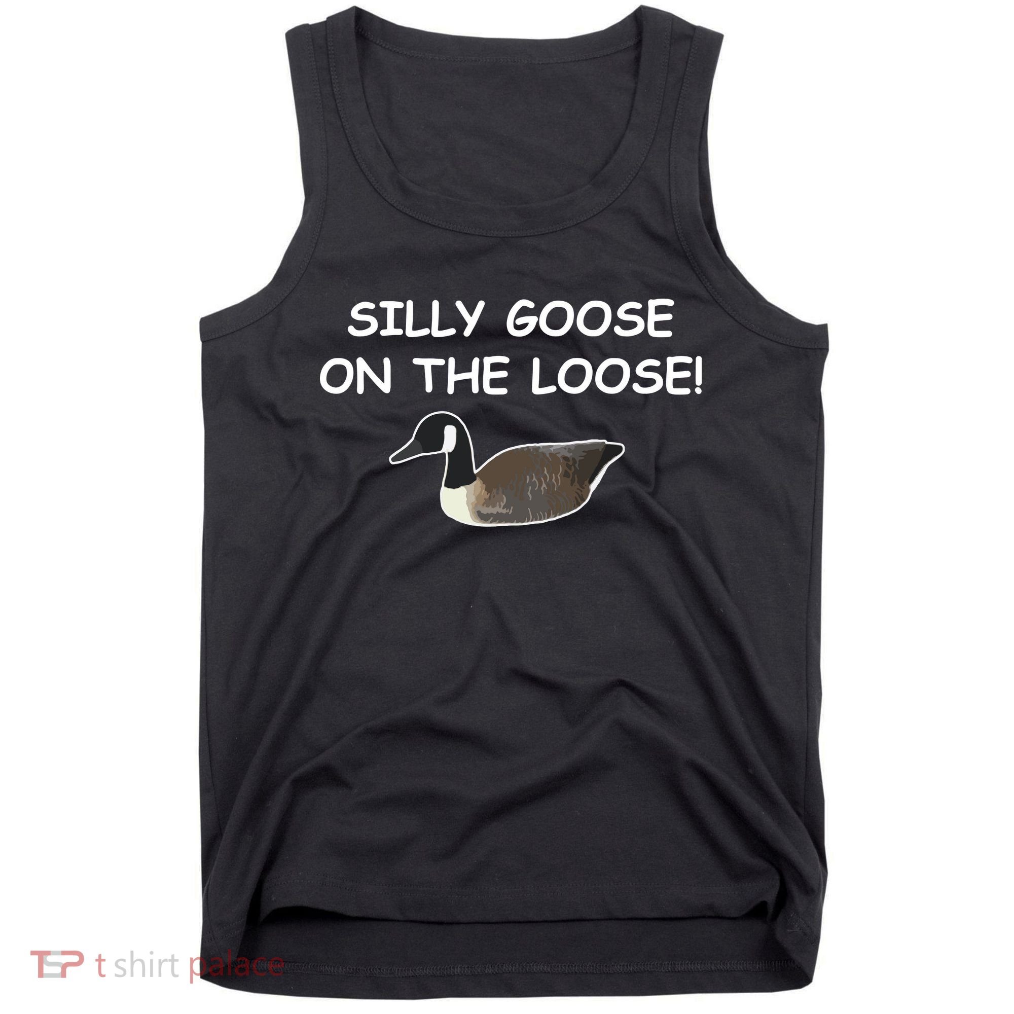Funny Meme Silly Goose On The Loose Joke Tank Top