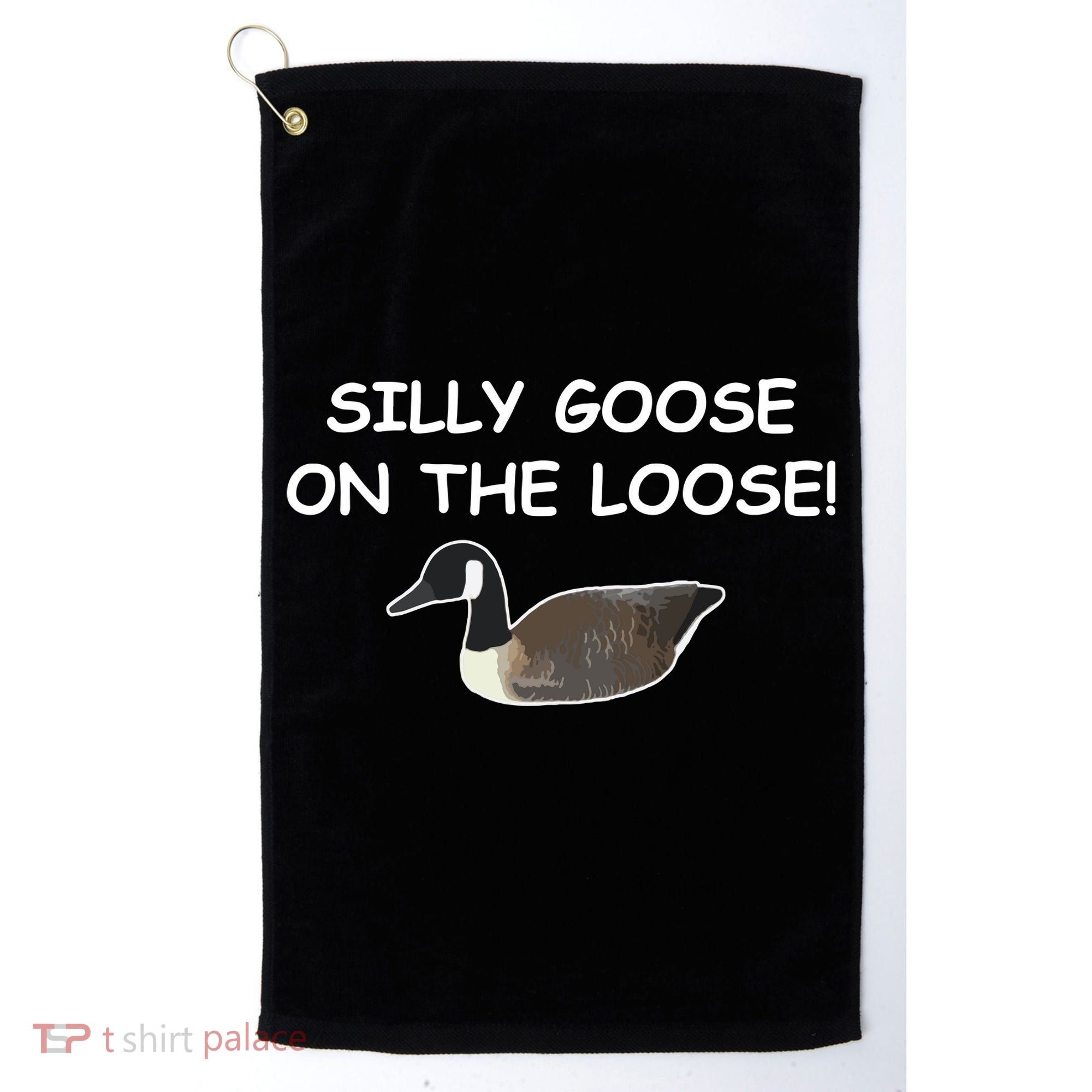 Funny Meme Silly Goose On The Loose Joke Golf Towel