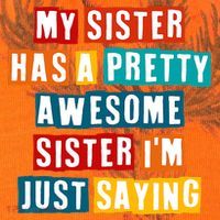 Funny My Sister Has A Pretty Awesome Sister Im Just Saying Kati Licensed 12" Camo Cuffed Beanie thumb 2