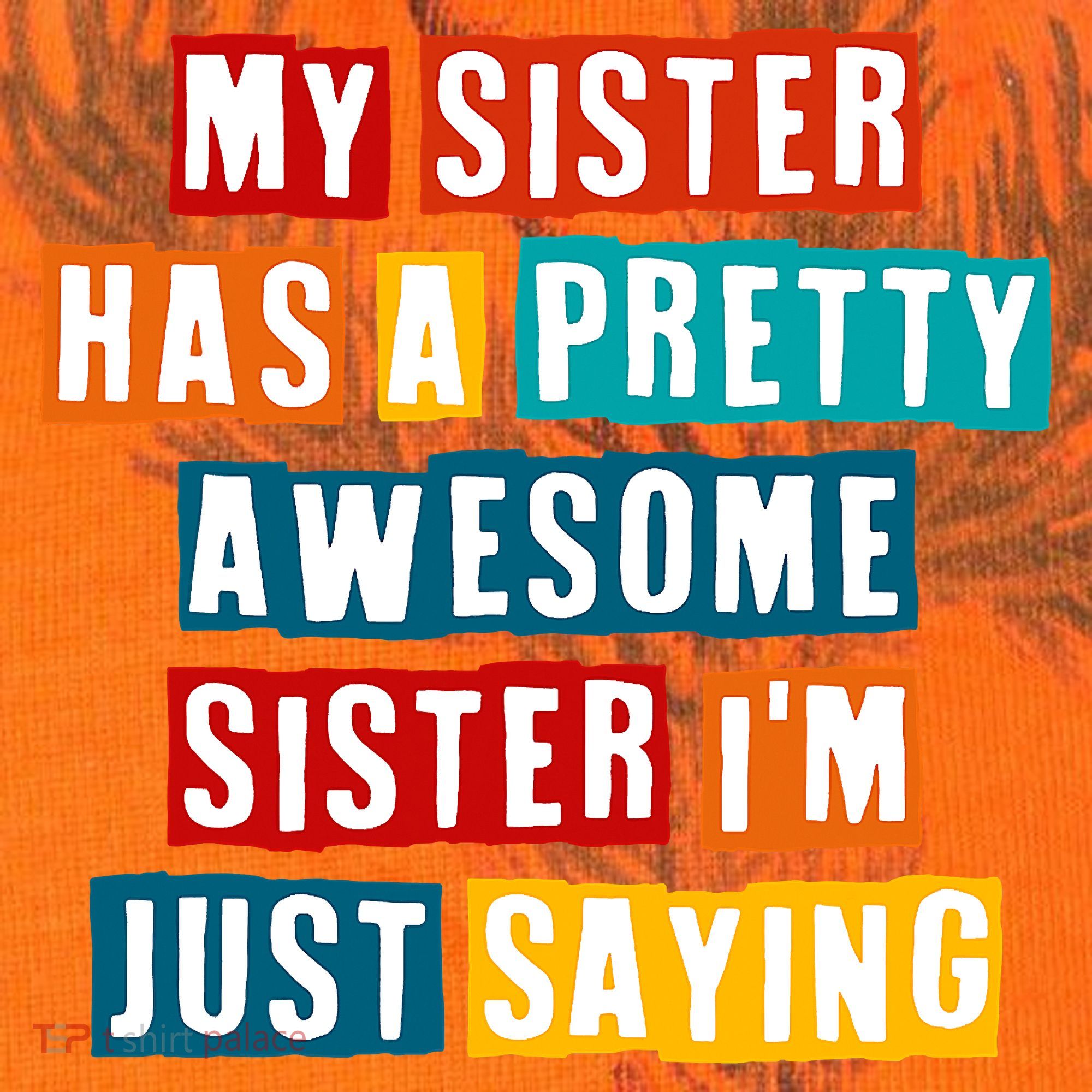 Funny My Sister Has A Pretty Awesome Sister Im Just Saying Kati Licensed 12" Camo Cuffed Beanie