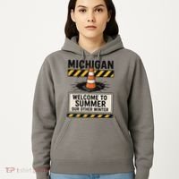 Funny Michigan Summer Our Other Winter Construction Season Hoodie thumb 5