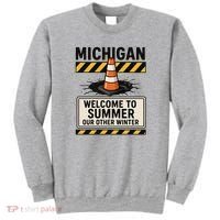 Funny Michigan Summer Our Other Winter Construction Season Sweatshirt thumb 0