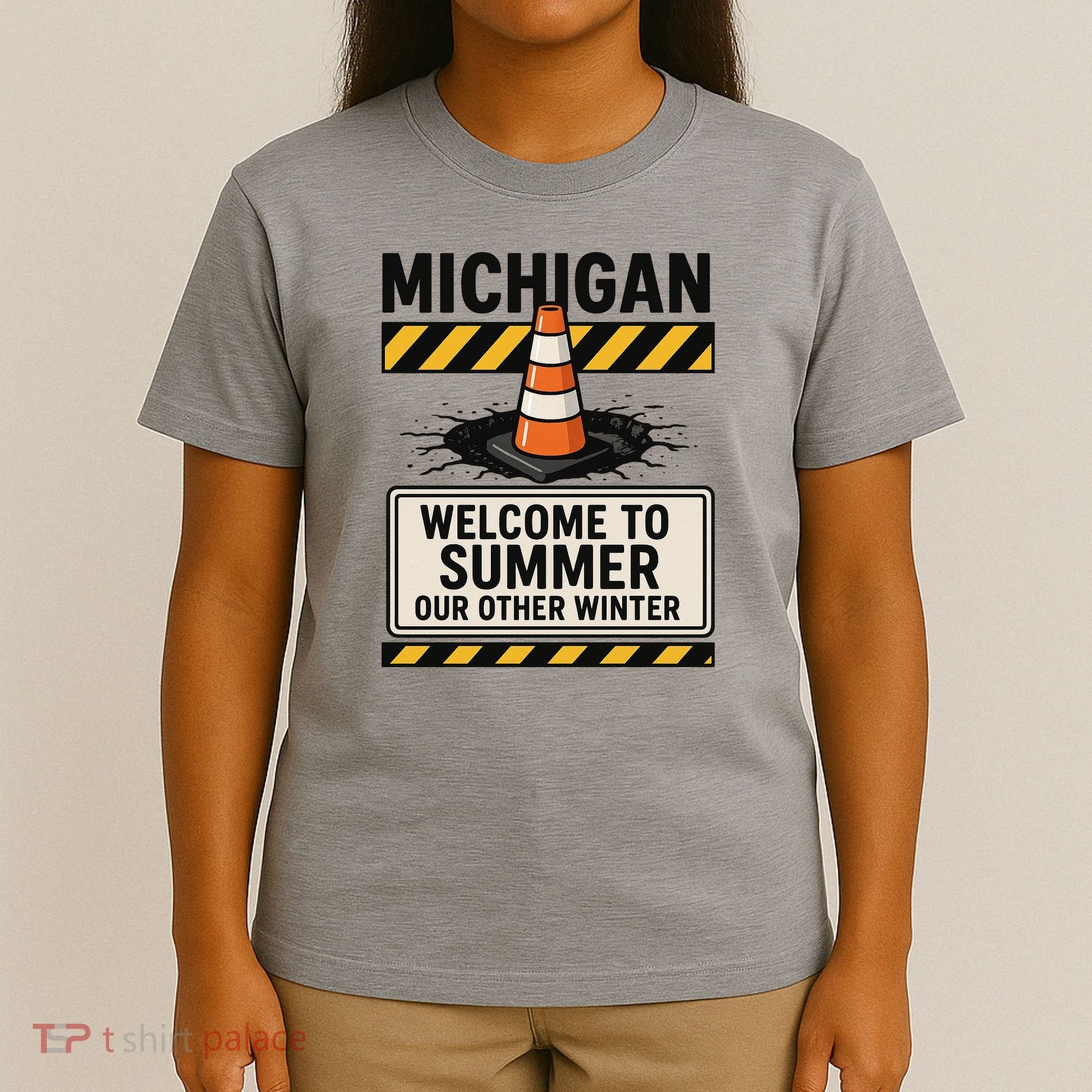 Funny Michigan Summer Our Other Winter Construction Season T-Shirt