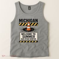 Funny Michigan Summer Our Other Winter Construction Season Tank Top thumb 2