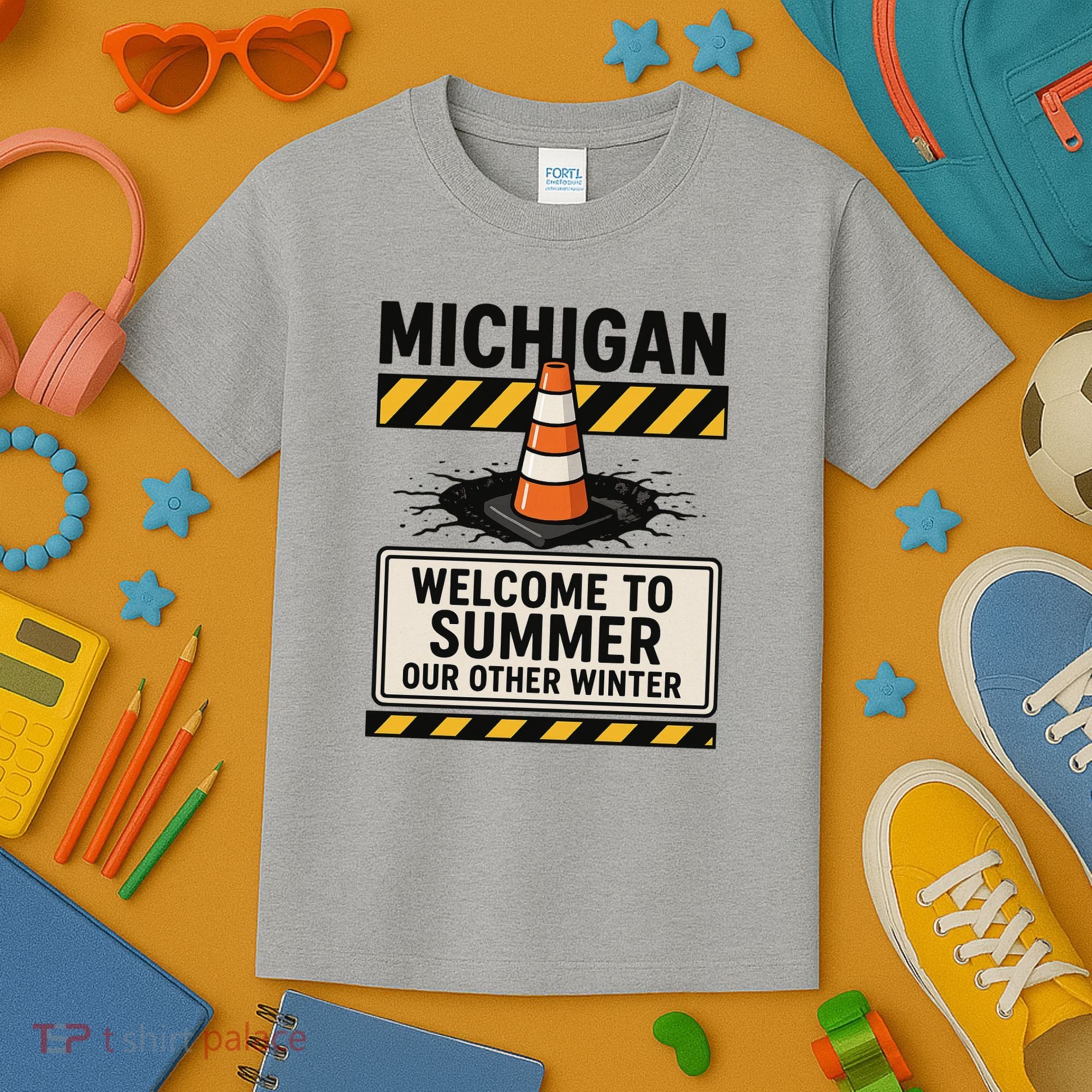 Funny Michigan Summer Our Other Winter Construction Season Kids T-Shirt