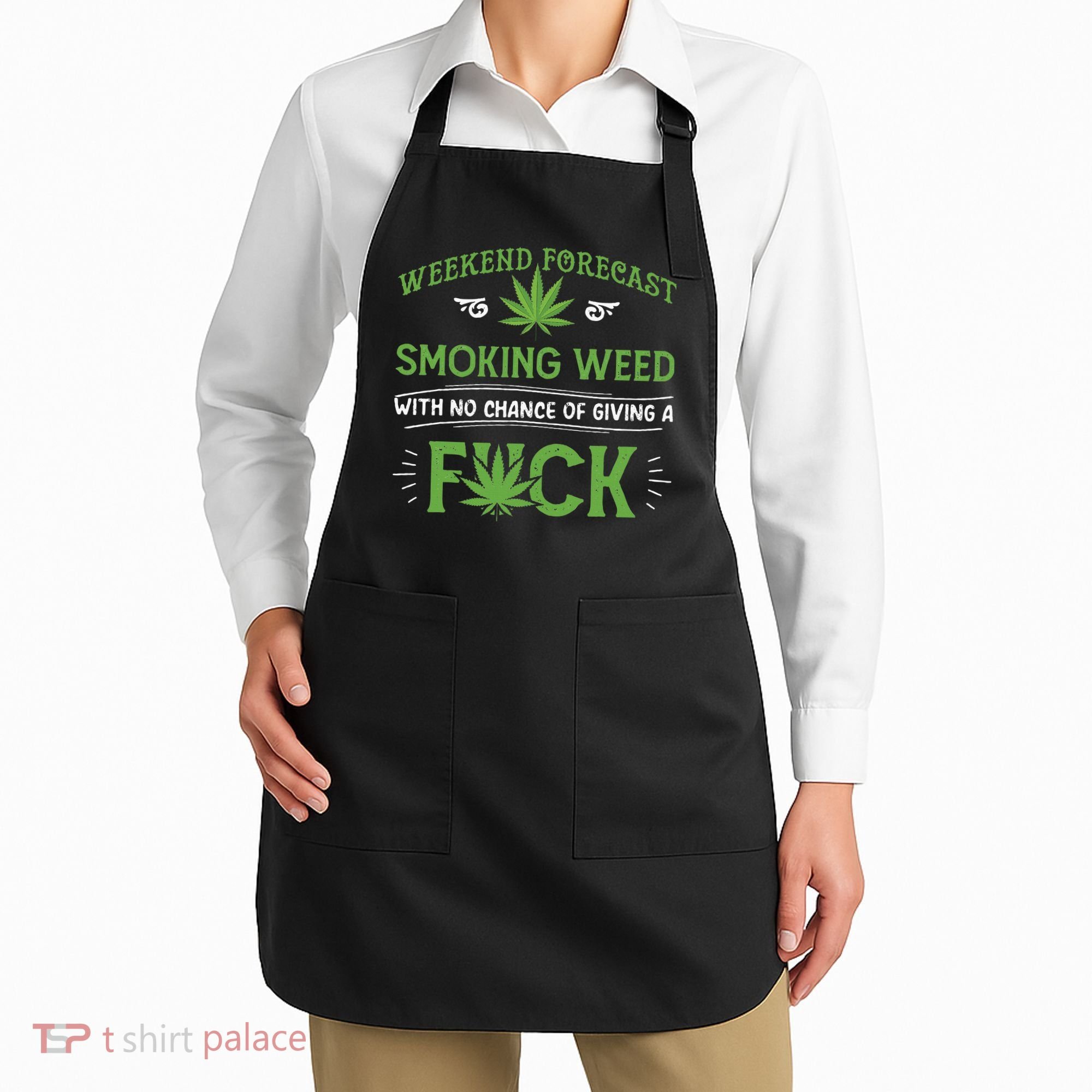 Funny Marijuana Smoking Weed Weekend Forecast Stoner Gift Apron