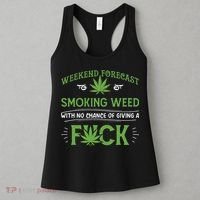 Funny Marijuana Smoking Weed Weekend Forecast Stoner Gift Women's Tank Top thumb 3