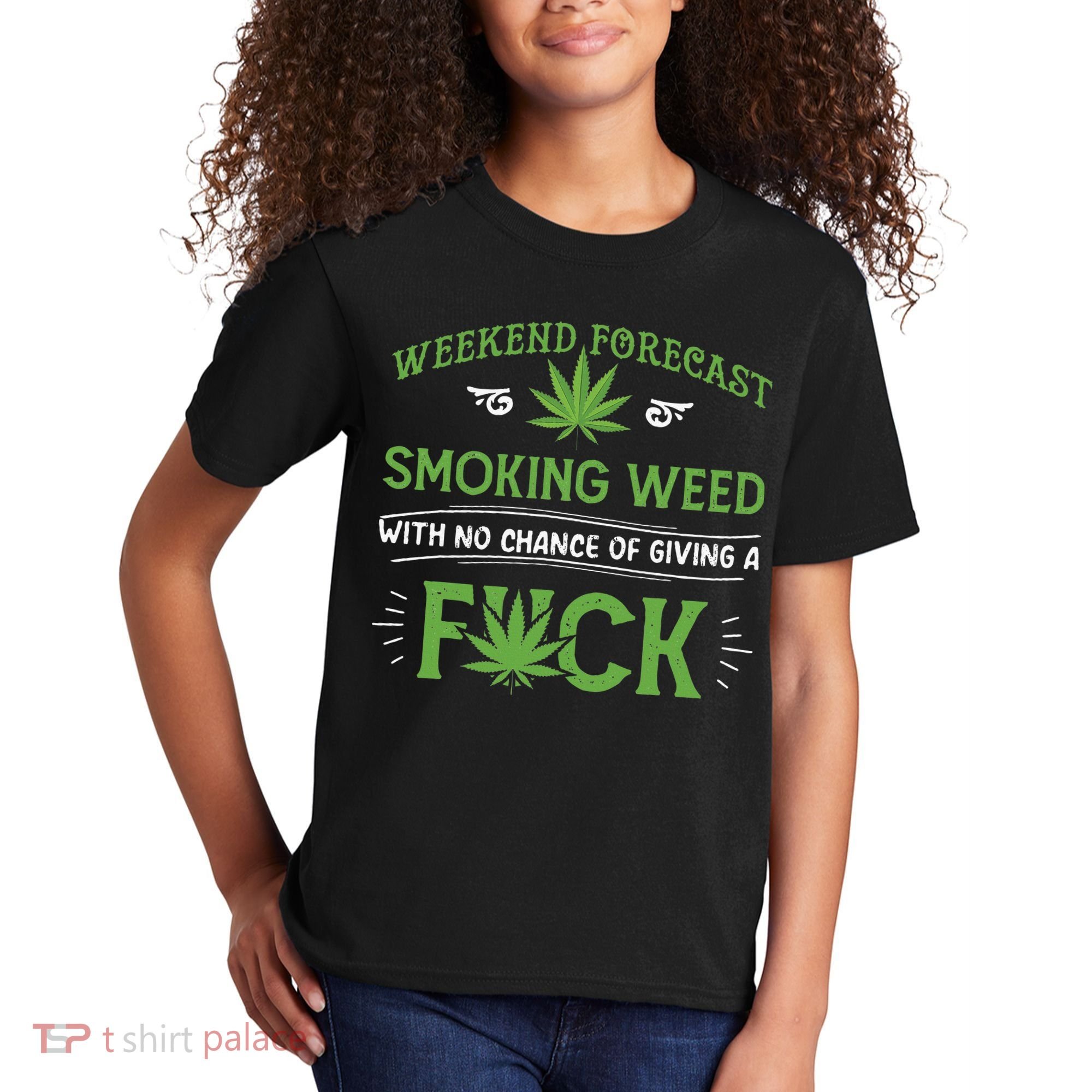 Funny Marijuana Smoking Weed Weekend Forecast Stoner Gift Kids T-Shirt