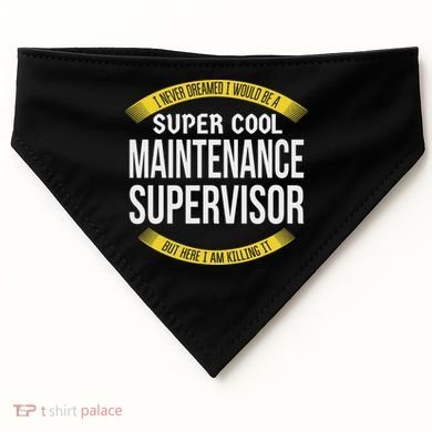 Funny Maintenance Supervisor S Gift Appreciation USA-Made Doggie Bandana