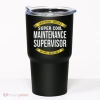 Funny Maintenance Supervisor S Gift Appreciation Tumbler thumb 0