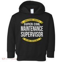 Funny Maintenance Supervisor S Gift Appreciation Toddler Hoodie thumb 0