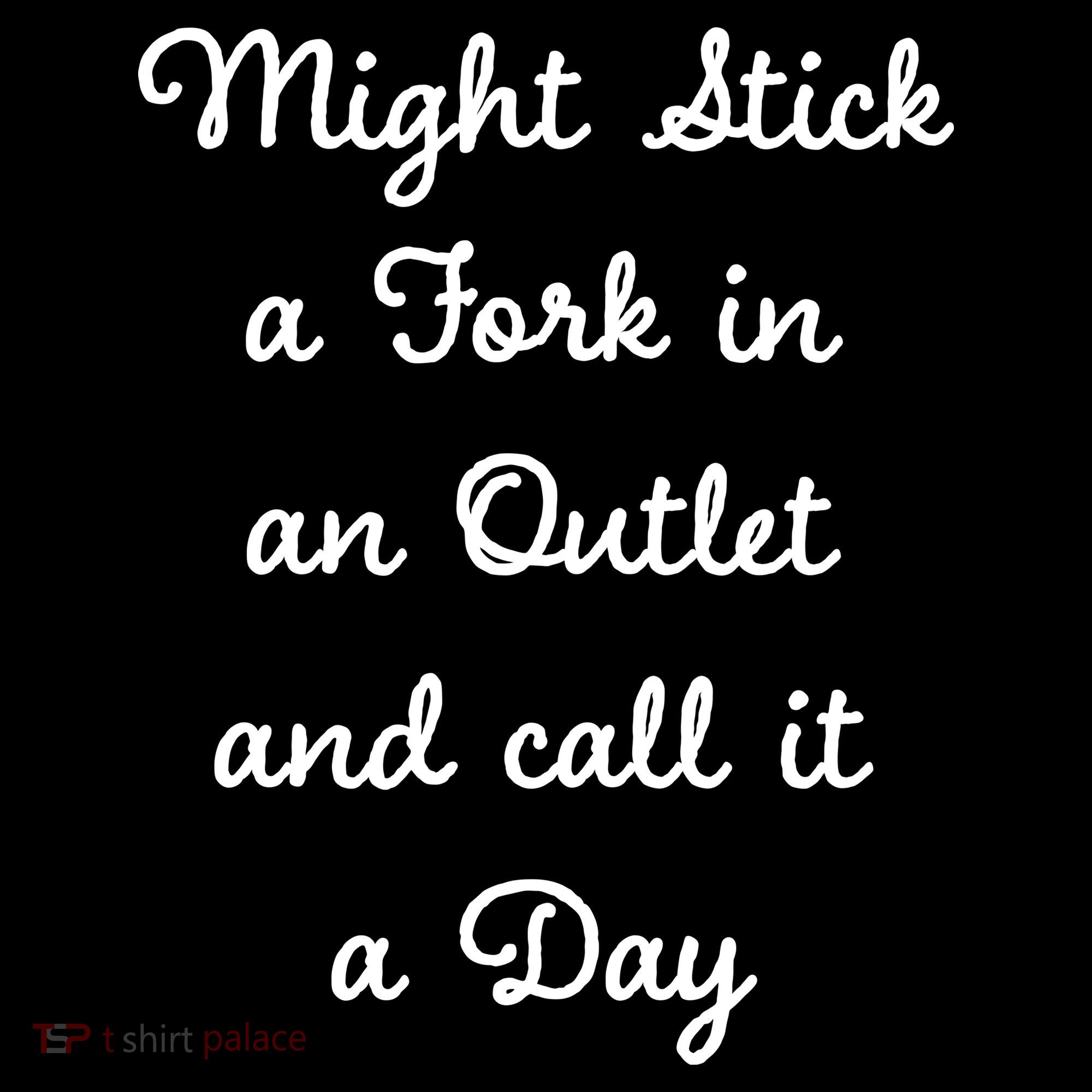Funny Might Stick A Fork In An Outlet And Call It A Day Sarcastic Ornament