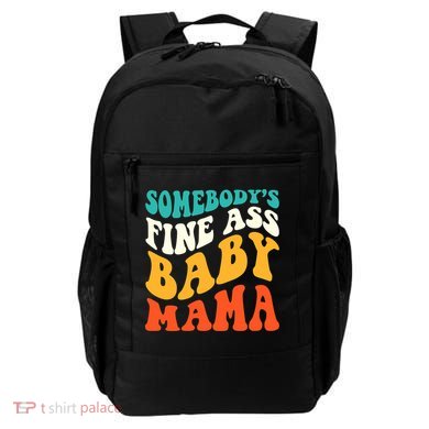 Funny Mama Somebody's Fine Ass Baby Mama Retro Groovy Backpack