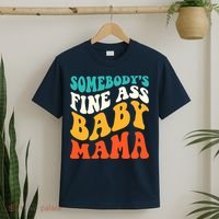Funny Mama Somebody's Fine Ass Baby Mama Retro Groovy T-Shirt thumb 2