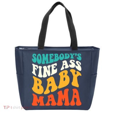 Funny Mama Somebody's Fine Ass Baby Mama Retro Groovy Tote Bag