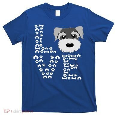 Funny Miniature Schnauzer Gift Miniature Schnauzer Lovers T-Shirt