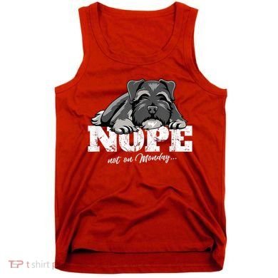 Funny Miniature Schnauzer Dog Gift Schnauzer Nope Breed Gift Tank Top