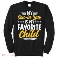 Funny My Son In Law Is My Favorite Child From Mother In Law Sweatshirt thumb 0