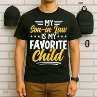 Funny My Son In Law Is My Favorite Child From Mother In Law T-Shirt thumb 6