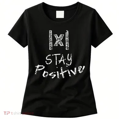 Funny Math Stay Positive Absolute Value Mathematics Algebra Women's T-Shirt