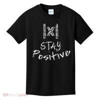Funny Math Stay Positive Absolute Value Mathematics Algebra Kids T-Shirt thumb 0