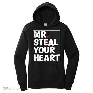 Funny Mr Steal Your Heart Valentines Day Women's Hoodie