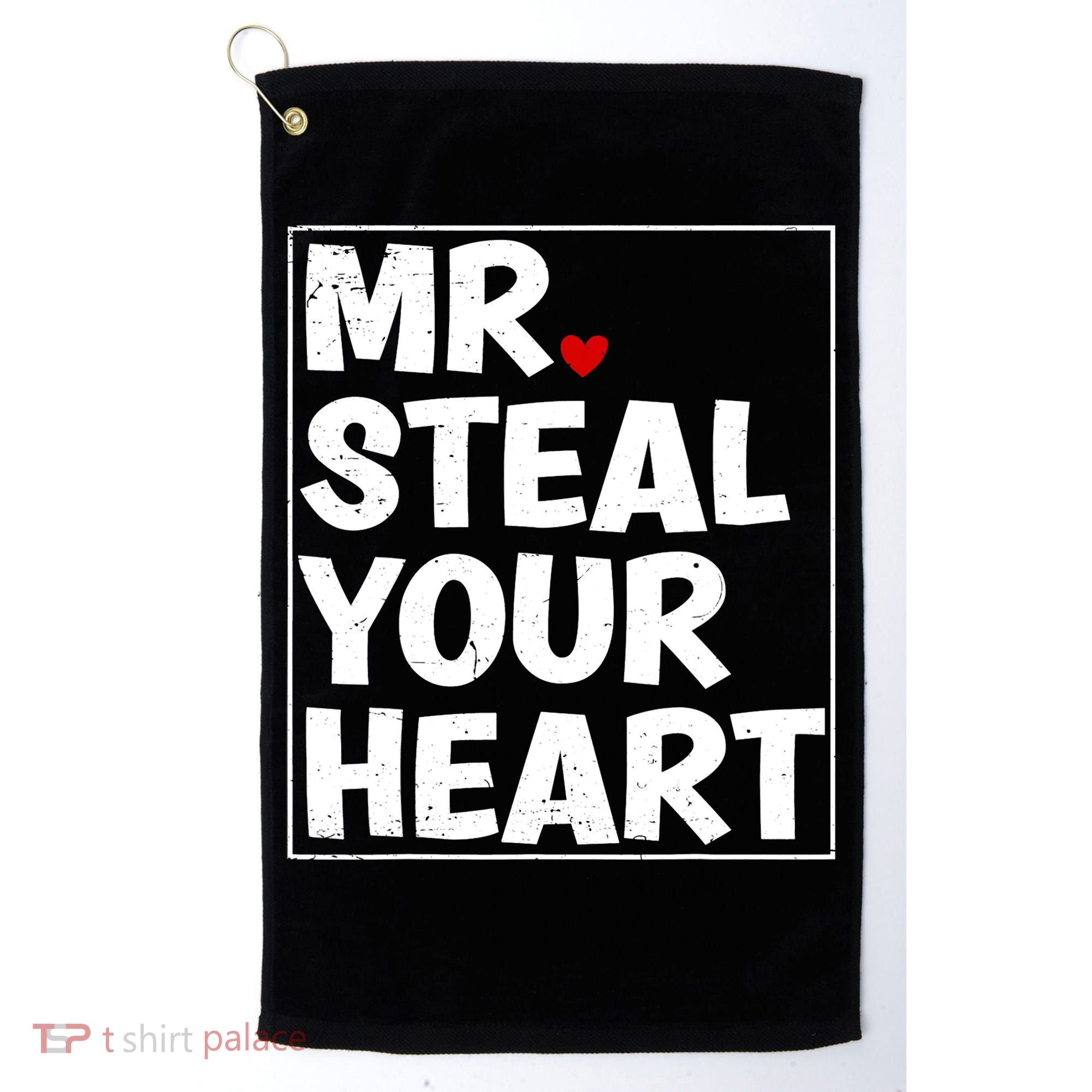 Funny Mr Steal Your Heart Valentines Day Golf Towel