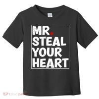 Funny Mr Steal Your Heart Valentines Day Toddler T-Shirt thumb 0