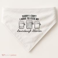 Funny Mama Sorry I CanT I Have To Feed My Sourdough Starter USA-Made Doggie Bandana thumb 0