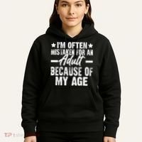 Funny Mistaken Sarcastic Saying Hoodie thumb 5