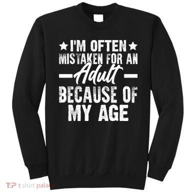 Funny Mistaken Sarcastic Saying Sweatshirt